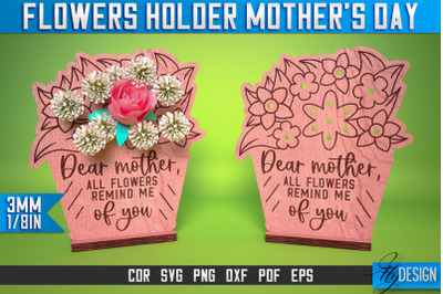 Flowers Holder Mothers Day Laser Cut SVG | Mother Laser Cut SVG Design