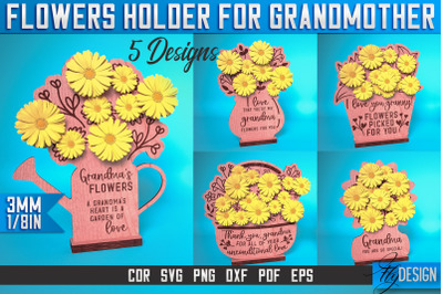 Flowers Holder for Grandmother Laser Cut SVG | Grandmother Laser Cut