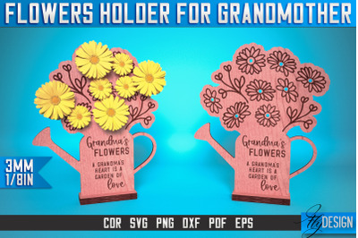 Flowers Holder for Grandmother Laser Cut SVG | Grandmother Laser Cut