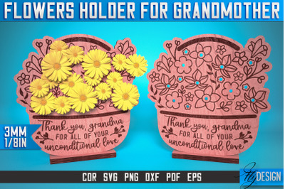 Flowers Holder for Grandmother Laser Cut SVG | Grandmother Laser Cut