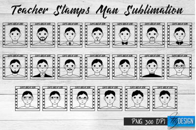 Teacher Stamp Man Sublimation | Teacher Stamp Design | Teacher Design