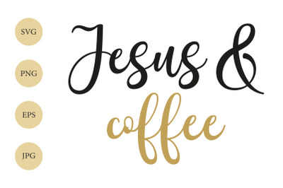 Jesus and Coffee SVG, Jesus SVG,Coffee SVG,Christian Quote,Mug Design