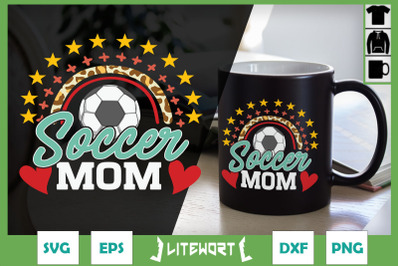Soccer Mom Rainbow Mother&#039;s Day