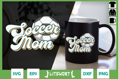 Soccer Mom Mother&#039;s Day Retro