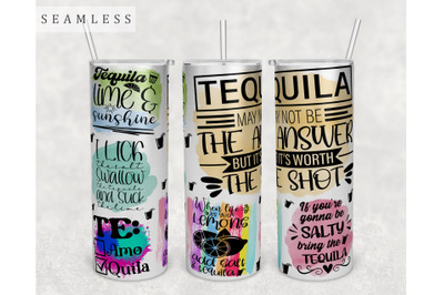 Tequila Quotes Tumbler Wrap, 20 Oz Skinny Tumbler Sublimation Design