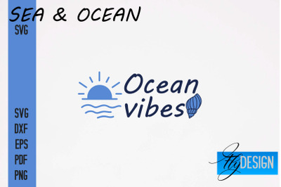 Sea and Ocean SVG Design|Sea and Ocean SVG Quotes|Summer SVG Quotes