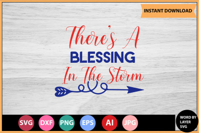 There&#039;s A Blessing In The Storm SVG cut file design