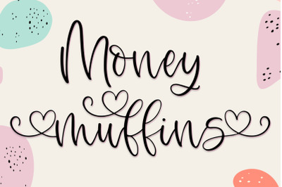 Money Muffins
