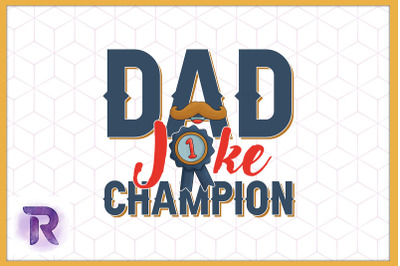 Dad Joke Champion Funny Father&#039;s Day