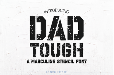 DAD TOUGH Masculine Sporty Stencil Font