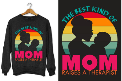 The best kind of mom raises a therapist