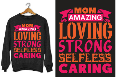 Mom amazing loving strong selfless caring