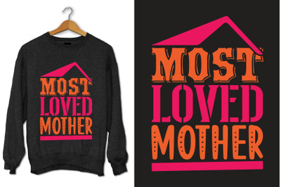 Most loved mother
