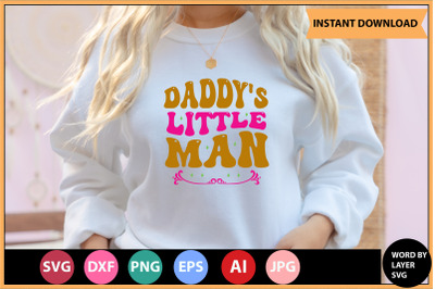 Daddy&#039;s Little Man SVG cut file design