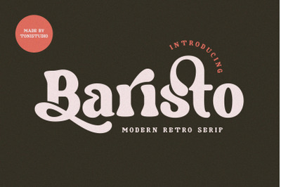 Baristo || Modern retro serif