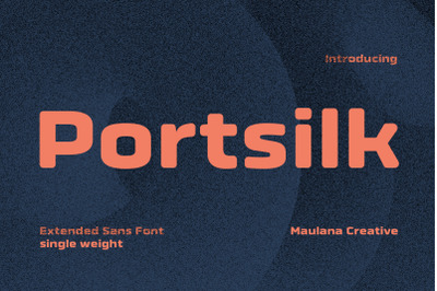 Portsilk Extended Sans Font