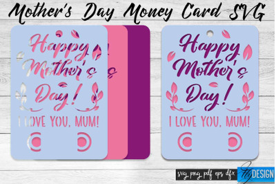 Mothers Day Money Card SVG | Mothers Day SVG Design | Mom SVG Quotes