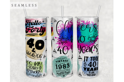 40th Birthday Tumbler Wrap, 20 Oz Skinny Tumbler Sublimation Design