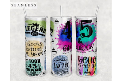 45th Birthday Tumbler Wrap, 20 Oz Skinny Tumbler Sublimation Design