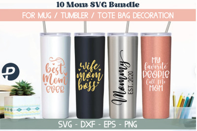 Mom SVG &nbsp;Mom Quotes SVG Bundle &nbsp;Mom bundle SVG Tumbler SVG