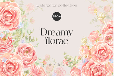 Dreamy Florae - gentle flowers