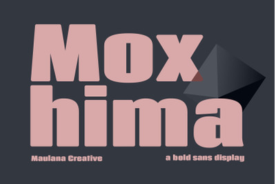Moxhima Bold Sans Display Font