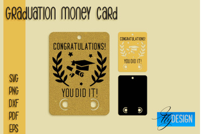 Graduation Money Card SVG | Glad To Be Grad SVG Design | Grad SVG