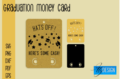 Graduation Money Card SVG | Glad To Be Grad SVG Design | Grad SVG