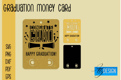 Graduation Money Card SVG | Glad To Be Grad SVG Design | Grad SVG