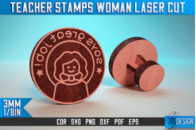 Teacher Stamp Woman Laser Cut SVG | Teacher Laser Cut SVG Design | CNC