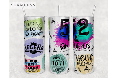 52nd Birthday Tumbler Wrap, 20 Oz Skinny Tumbler Sublimation Design