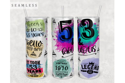 53rd Birthday Tumbler Wrap, 20 Oz Skinny Tumbler Sublimation Design