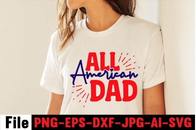 All American Dad SVG cut file&2C;Distressed flag svg&2C; American flag svg&2C;