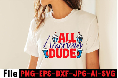 All American Dude SVG cut file&2C;4th of july mega svg bundle&2C; 4th of jul