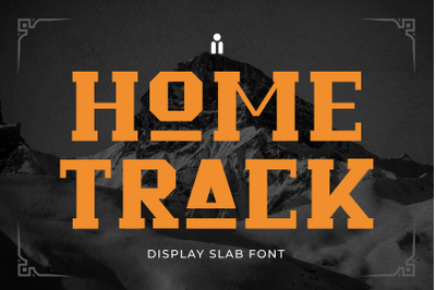 Home Track - Display Slab Font