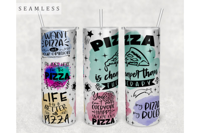 Pizza Quotes Tumbler Wrap, 20 Oz Skinny Tumbler Sublimation Design