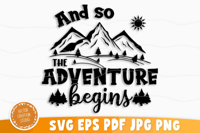 The Adventure Begins Svg, Camping Svg, Camping Svg Bundle