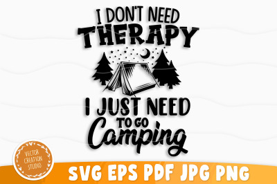 I Need Camping Therapy Svg, Camping Svg, Camping Svg Bundle