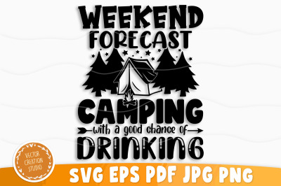 Weekend Forecast Camping Svg, Camping Svg, Camping Svg Bundle