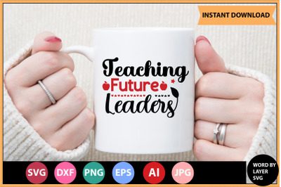 Teaching Future Leaders SVG cut file design