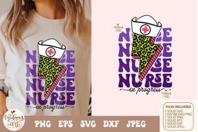 Nurse In Progress Png svg, nurse Sublimation Design, Nurse Png