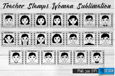 Teacher Stamp Woman Sublimation | Teacher Stamp Design | Teacher Desig