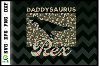 Daddysaurus Rex Father&#039;s Day