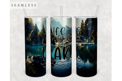 Life Is Better At The Lake Tumbler Wrap, 20 Oz Skinny Tumbler PNG