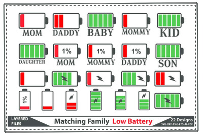 Matching Family  Low Battery
