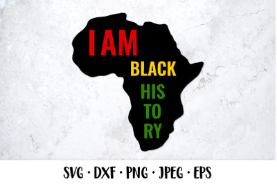 I am black history SVG. Black history month. Juneteenth