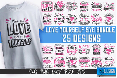 Love Yourself SVG Design | Self-Love SVG Quotes | Love SVG Quotes v.2