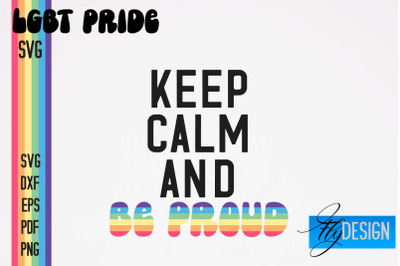 LGBT Pride SVG Design | Stay Proud SVG Quotes | Love SVG Quotes