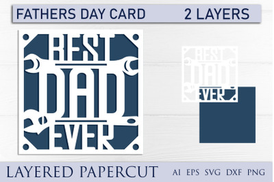 Fathers day layered card, Best dad ever svg