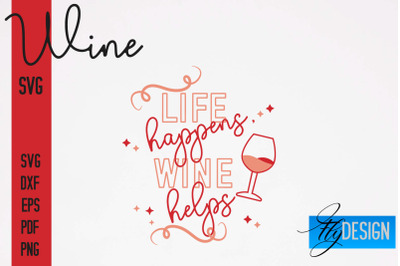 Wine SVG Design | Alcohol SVG Quotes | Party SVG Quotes